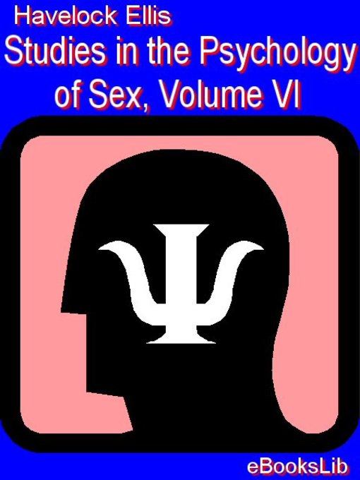 Studies in the Psychology of Sex, Volume VI (eBook)